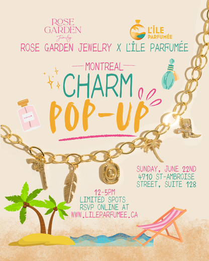 POP UP CHARM- Rose Garden Jewelry x L'île Parfumée