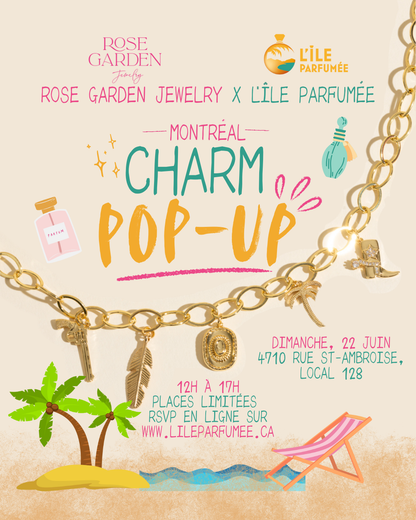 POP UP CHARM- Rose Garden Jewelry x L'île Parfumée